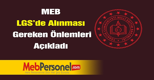 LGS’de Alınması Gereken Önlemler