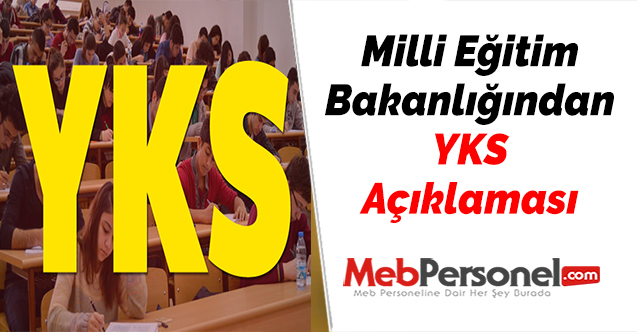 Milli Eğitim Bakanlığından YKS Açıklaması