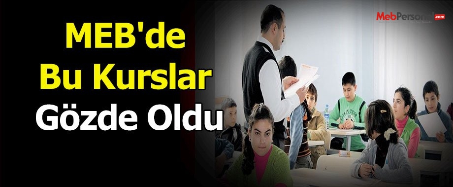 MEB'de Bu Kurslar Gözde Oldu