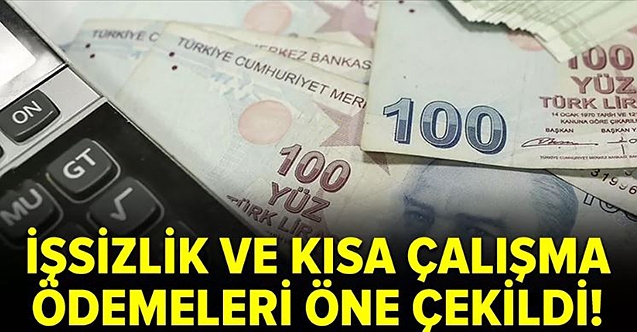 Bakan Duyurdu! Kısa çalışma ödeneği ödemeleri öne çekildi