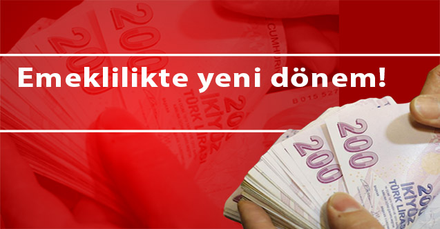 Emeklilikte yeni dönem!