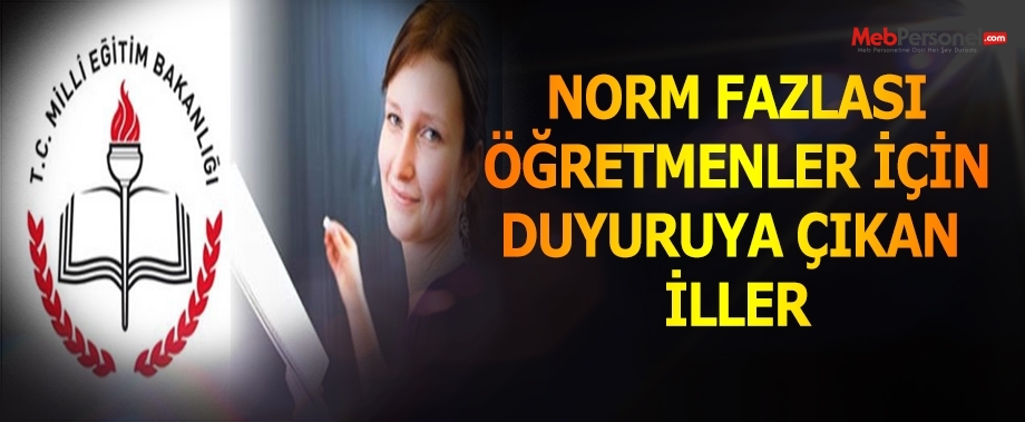 Norm Fazlası Öğretmenler İçin Duyuruya Çıkan İller 71