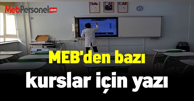 MEB'de bazı kurslar için yazı