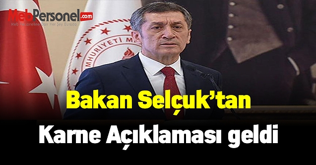 Milli Eğitim Bakanı Ziya Selçuk'tan karne açıklaması