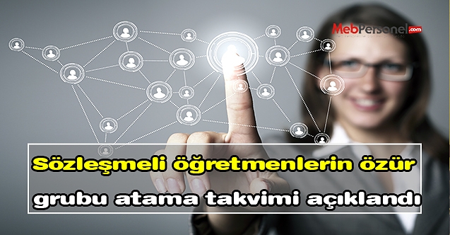 Sözleşmeli öğretmenlerin özür grubu atama takvimi açıklandı