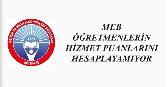 Eğitim-İş, Hizmet Puanları Konusunda MEB'i Eleştirdi