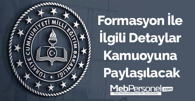 Formasyon ile ilgili detaylar kamuoyuna paylaşılacak