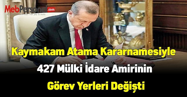 Kaymakamlar kararnamesi resmi gazete'de yayımlandı