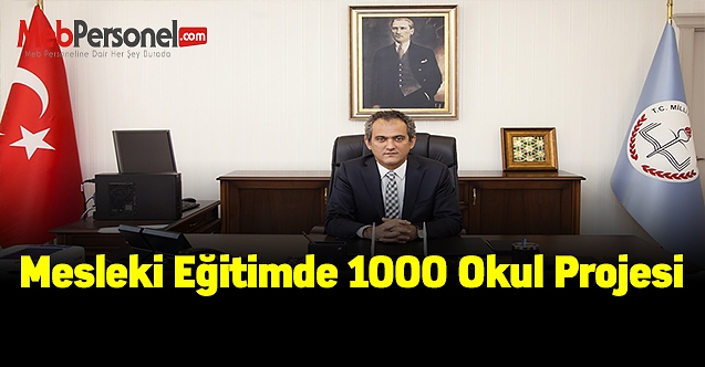 Mesleki Eğitimde 1000 Okul Projesi