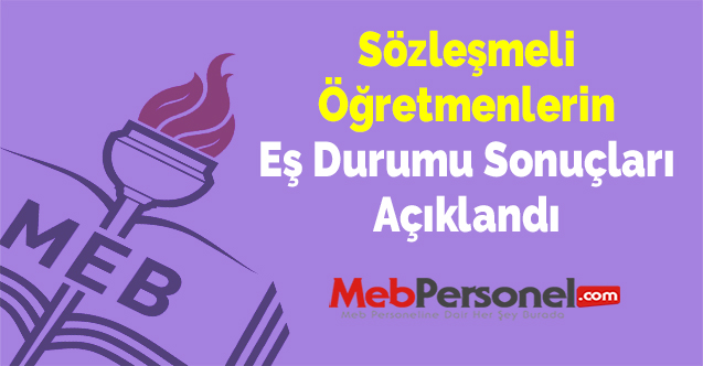 Sözleşmeli Öğretmenlerin Eş Durumu Sonuçları Açıklandı