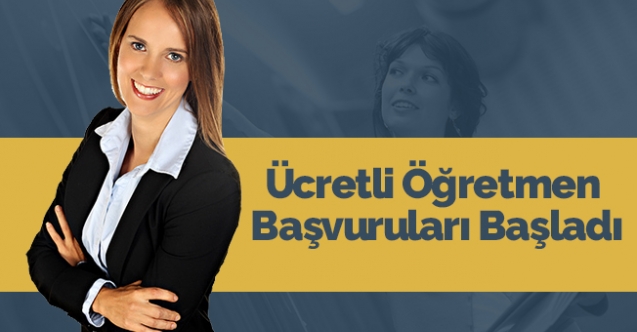 Ücretli Öğretmen Başvuruları Başladı