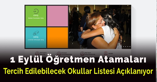 1 Eylül Öğretmen Atamaları Tercih Edilebilecek Okullar Listesi Açıklanıyor