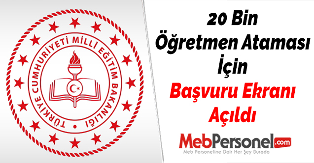 20 Bin Öğretmen Ataması İçin Başvuru Ekranı Açıldı
