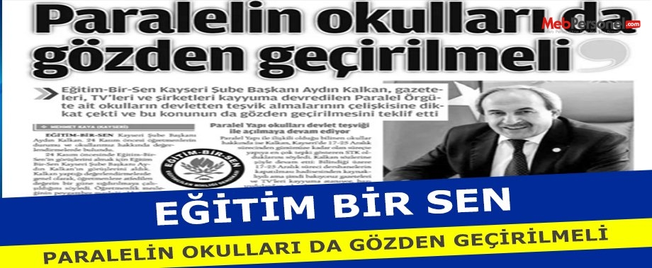 PARALELİN OKULLARI DA GÖZDEN GEÇİRİLMELİ