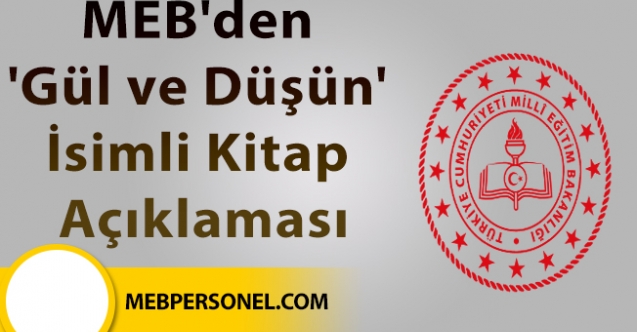 MEB'den 'Gül ve Düşün' isimli kitap açıklaması