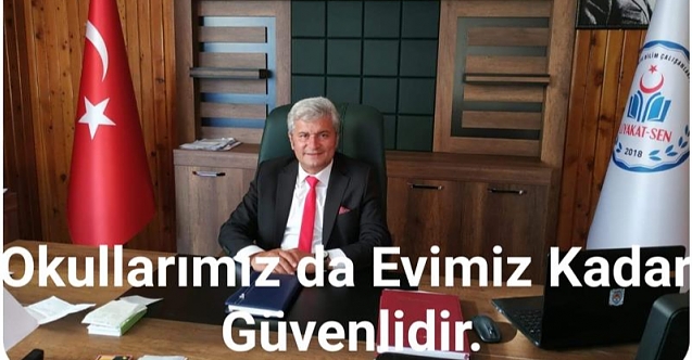 Okullarımız da Evimiz Kadar Güvenlidir