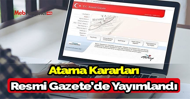 Resmi gazete'de atama  kararları yayımlandı