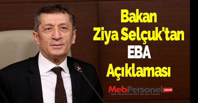 Bakan Ziya Selçuk'tan EBA Açıklaması