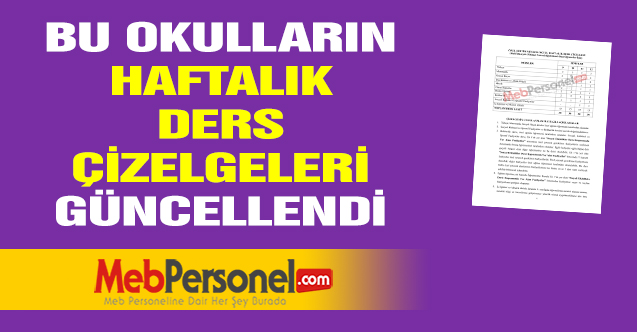 BU OKULLARIN HAFTALIK DERS ÇİZELGELERİ GÜNCELLENDİ