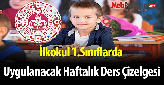 İlkokul 1.sınıflarda uygulanacak haftalık ders çizelgesi