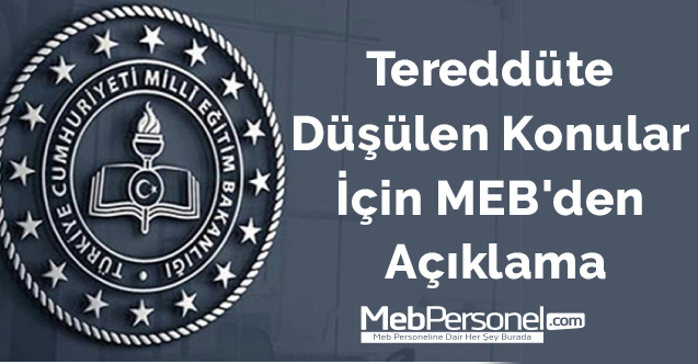 Tereddüte Düşülen Konular İçin MEB'den Açıklama