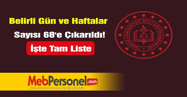 Belirli gün ve haftalar sayısı 68'e çıkarıldı. İşte tam liste