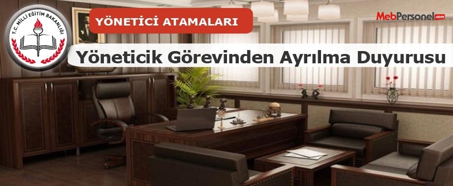 Yöneticilik Görevinden Ayrılma Duyurusu