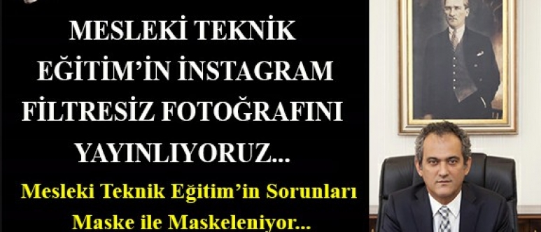 Mesleki Teknik Eğitimin Instagram Filtresiz Fotoğrafı