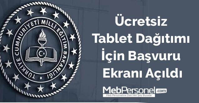 Ücretsiz tablet dağıtımı için başvuru ekranı açıldı