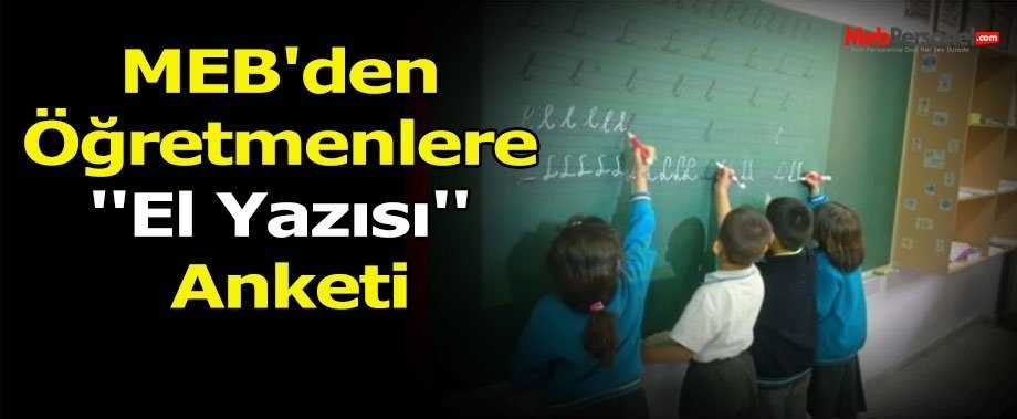 Anket MEB  ''El Yazısı'' Anketi