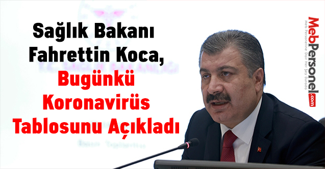 Vaka Sayısı Giderek Artıyor! Bakan Fahrettin Koca Açıkladı