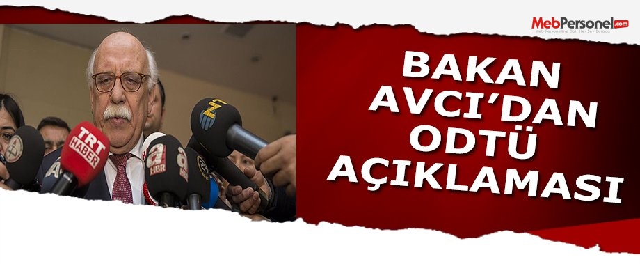 Bakan Avcı'dan ODTÜ açıklaması