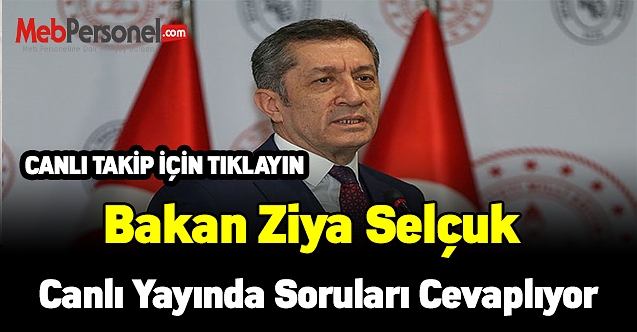 Bakan Ziya Selçuk canlı yayında soruları cevaplıyor