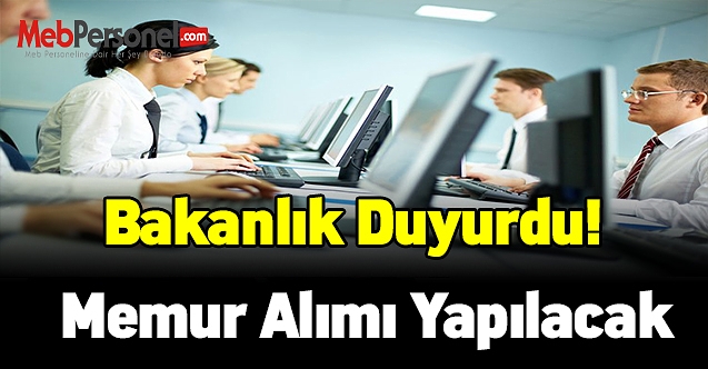 Bakanlık duyurdu! 500 sözleşmeli memur alımı yapılacak