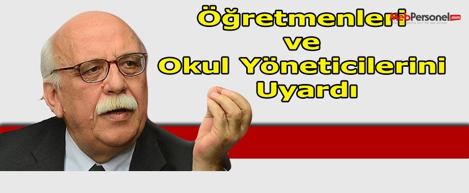 Bakan Avcı, Öğretmenleri ve Okul Yöneticilerini Uyardı