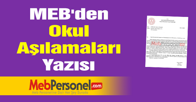 MEB'den ''Okul Aşılamaları'' Yazısı