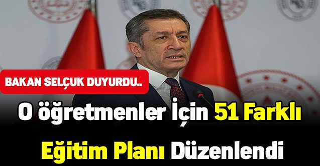 O öğretmenler için 51 farklı eğitim planı düzenlendi
