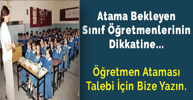 Sınıf  Öğretmenliği Branş Kontenjan Talebi ve  Analizi İçin Bize Yazın