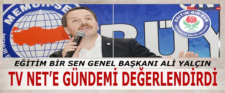 Genel Başkan Ali Yalçın, TV NET''e gündemi değerlendirdi