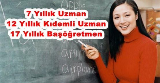 7 yıllık öğretmen uzmanlık sınavına girecek