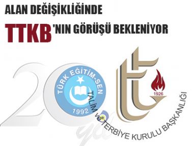 ALAN DEĞİŞİKLİĞİNDE TTKB'NIN GÖRÜŞÜ BEKLENİYORMUŞ