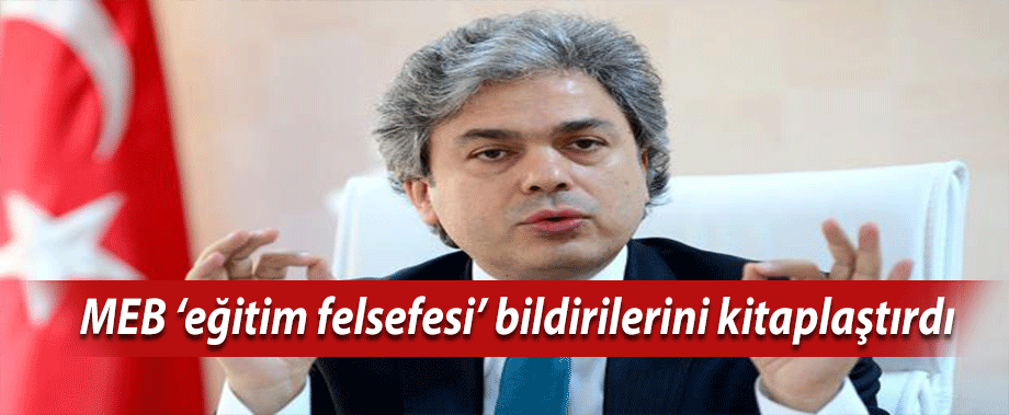 MEB ‘eğitim felsefesi’ bildirilerini kitaplaştırdı