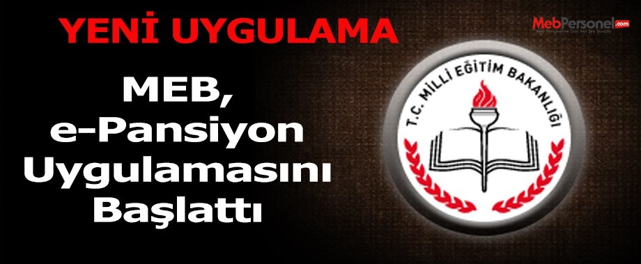 MEB, e-Pansiyon uygulamasını başlattı