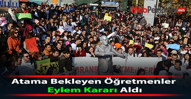 Atama Bekleyen Öğretmenler Eylem Kararı Aldı