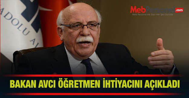 Avcı’dan Öğretmen İhtiyacı Açıklaması