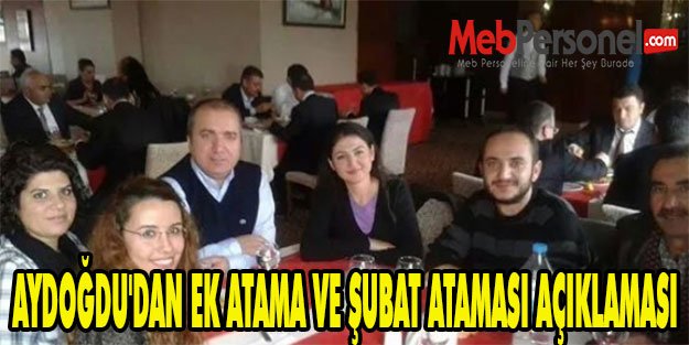 AYDOĞDU'DAN EK ATAMA VE ŞUBAT ATAMASI AÇIKLAMASI