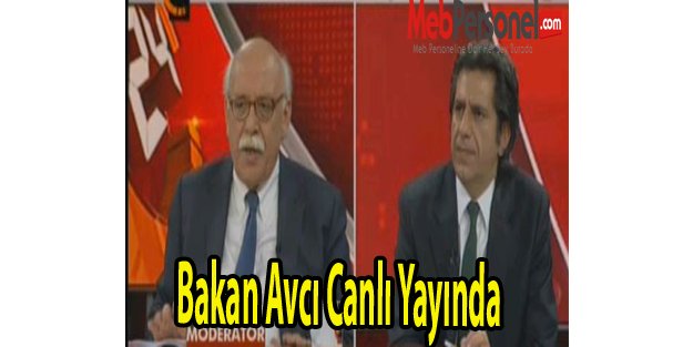 Bakan Avcı Canlı Yayında