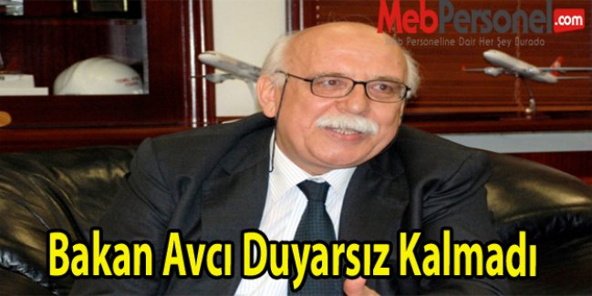 Bakan Avcı Duyarsız Kalmadı