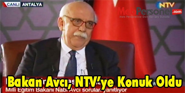 Bakan Avcı, NTV’ye Konuk Oldu