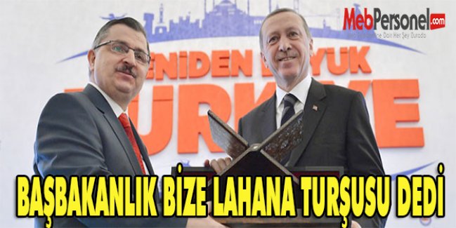 BAŞBAKANLIK BİZE LAHANA TURŞUSU DEDİ